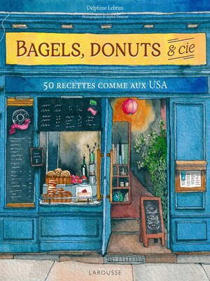 cover image of Bagels, donuts et Cie